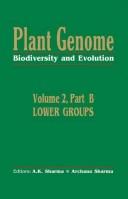 Cover of: Plant Genome: Biodiversity And Evolution : Lower Groups