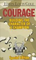 Cover of: Courage | Edwin Louis Cole