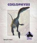 Cover of: Coelophysis (Dinosaurs Set I)