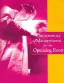 Cover of: Competency Management for the Operating Room