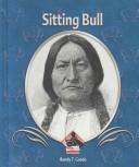Sitting Bull by Randy T. Gosda