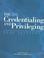 Cover of: The 2006 Credentialing And Privileging