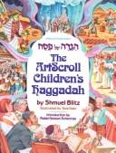 Cover of: The Artscroll Children's Haggadah (Artscroll Youth Series)