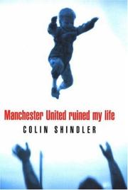 Cover of: Manchester United Ruined My Life by 