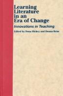 Cover of: Learning literature in an era of change: innovations in teaching