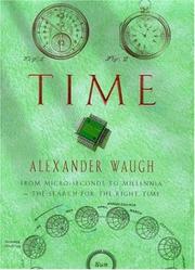 Cover of: Time: from micro-seconds to millennia, a search for the right time