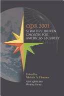Cover of: Qdr 2001: Strategy-Driven Choices for America's Security (S/N 008-020-01494-0)