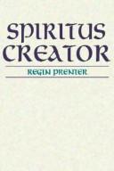Spiritus Creator by Regin Prenter