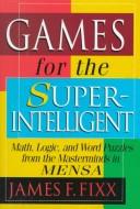 Cover of: Games for the Superintelligent