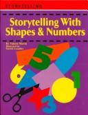 Cover of: Storytelling With Shapes & Numbers (Marsh, Valerie. Storytelling.)