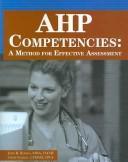 Cover of: Ahp Competencies: A Method for Effective Assessment
