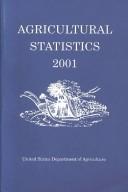 Cover of: Agricultural Statistics, 2001 (Agricultural Statistics) | 