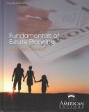Fundamentals of estate planning by Constance J. Fontaine