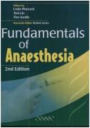 Cover of: Fundamentals of Anesthesia | C. Pinnock