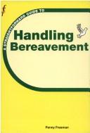 The Straightforward Guide to Handling Bereavement