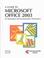 Cover of: A guide to Microsoft Office 2003