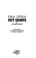 Cover of: Pet shops & other poems by Ewa Lipska