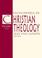 Cover of: Encyclopedia of Christian theology