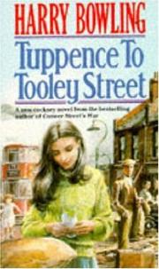 Cover of: Tuppence to Tooley Street by Harry Bowling, Harry Bowling