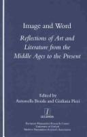 Cover of: Image and Word: Reflections of Art and Literature from the Middle Ages to the Present (Legenda) (Legenda)