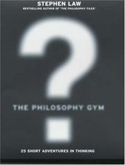 Cover of: The Philosophy Gym by Stephen Law