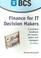 Cover of: Finance for IT Decision Makers