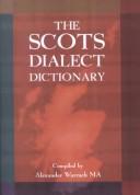 The Scots Dialect Dictionary by Alexander Warrack