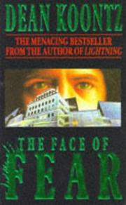 Cover of: The Face of Fear.        Dean Koontz 