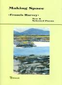 Cover of: Making Space by Francis Harvey