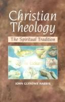 Cover of: Christian Theology | J. Glyndwr Harris