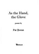 Cover of: As the Hand, the Glove: Poems
