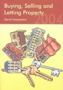 Cover of: Buying, Selling & Letting Property 2004