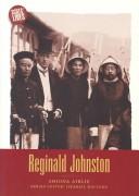 Cover of: Reginald Johnston  Chinese Mandarin: Chinese Mandarin (Scotªs Lives)