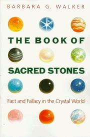 The book of sacred stones by Barbara G. Walker