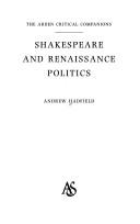 Cover of: Shakespeare and Renaissance Politics