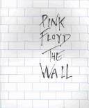 Cover of: Pink Floyd: The Wall