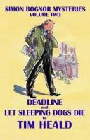 Cover of: Deadline & Let Sleeping Dogs Die; Omnibus Two (Simon Bognor Mysteries)