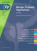 Cover of: Benign Prostatic Hyperplasia (Fast Facts)