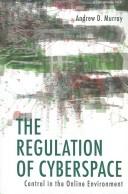 The Regulation of Cyberspace by Murray