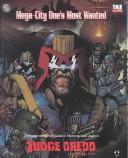 Cover of: Judge Dredd: Mega-City One's Most Wanted