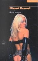 Miami Bound by Henry Morgan, Chimera Publishing