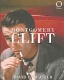 Cover of: Montgomery Clift (Outlines) | David Lancaster