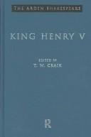 Cover of: King Henry V (Arden Shakespeare: Third Series) by William Shakespeare