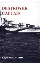 Cover of: Destroyer Captain by Roger Hill