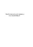 Cover of: The future of Latin America: can the EU help?