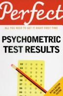 Cover of: Perfect Psychometric Test Results (Perfect)