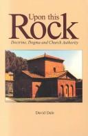 Cover of: Upon This Rock by David Dale