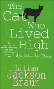 Cover of: The Cat Who Lived High (A Jim Qwilleran Feline Whodunnit)