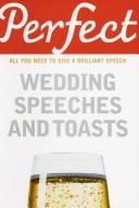 Cover of: Perfect Wedding Speeches and Toasts (Perfect)