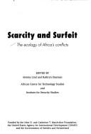 Cover of: Scarcity and surfeit by edited by Jeremy Lind and Kathryn Sturman.